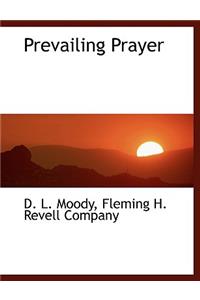 Prevailing Prayer