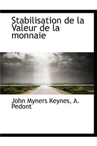 Stabilisation de La Valeur de La Monnaie