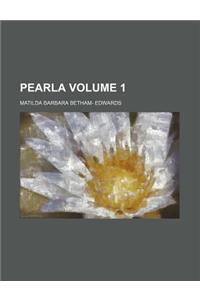 Pearla Volume 1