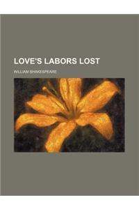 Love's Labors Lost