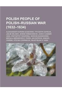 Polish People of Polish-Russian War (1632-1634)