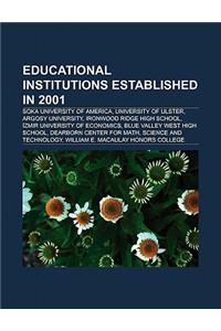 Educational Institutions Established in 2001