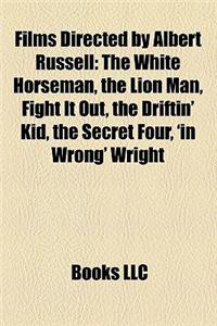 Films Directed by Albert Russell (Study Guide)