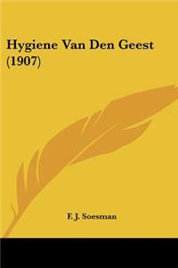 Hygiene Van Den Geest (1907)