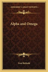 Alpha and Omega