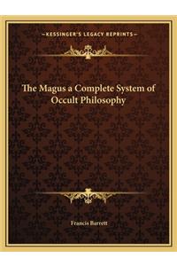 The Magus a Complete System of Occult Philosophy