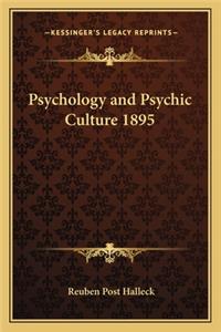 Psychology and Psychic Culture 1895