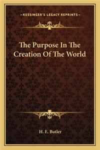 Purpose in the Creation of the World