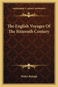 English Voyages of the Sixteenth Century