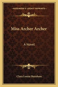 Miss Archer Archer