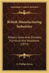 British Manufacturing Industries