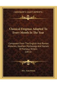 Classical Enigmas Adapted To Every Month In The Year