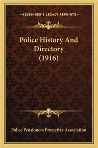 Police History And Directory (1916)