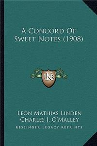 Concord of Sweet Notes (1908)