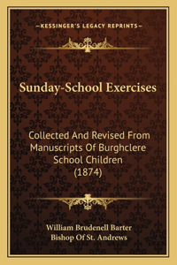 Sunday-School Exercises