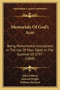 Memorials Of God's Acre