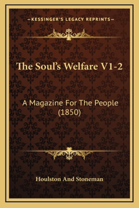 The Soul's Welfare V1-2