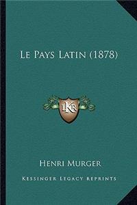 Pays Latin (1878)