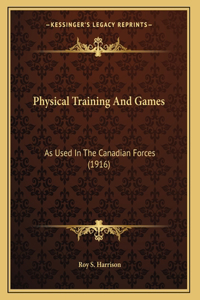 Physical Training And Games