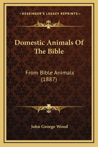 Domestic Animals Of The Bible