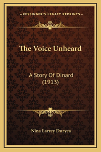 The Voice Unheard