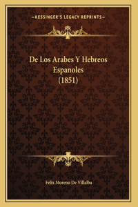 De Los Arabes Y Hebreos Espanoles (1851)