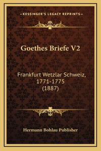 Goethes Briefe V2