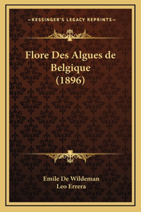 Flore Des Algues de Belgique (1896)