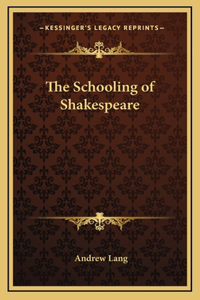 The Schooling of Shakespeare