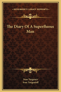 Diary Of A Superfluous Man