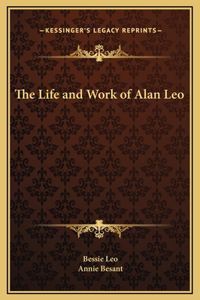 The Life and Work of Alan Leo