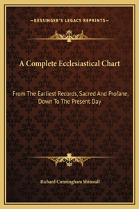 A Complete Ecclesiastical Chart