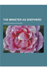 The Minister as Shepherd
