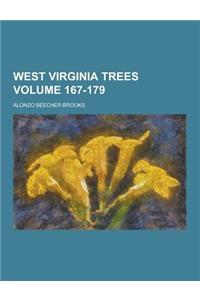 West Virginia Trees Volume 167-179