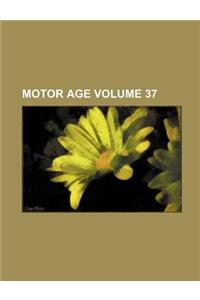 Motor Age Volume 37