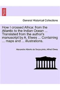 How I Crossed Africa