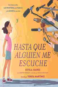 Hasta Que Alguien Me Escuche / Until Someone Listens (Spanish Ed.)