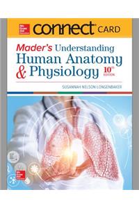 Connect Access Card for Mader's Understanding Human Anatomy & Physiology