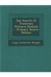Due Sonetti Di Francesco Petrarca Studiati