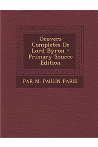 Oeuvers Completes de Lord Byron