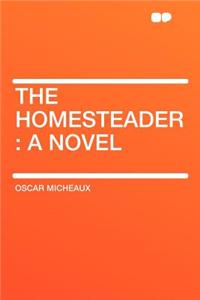 The Homesteader