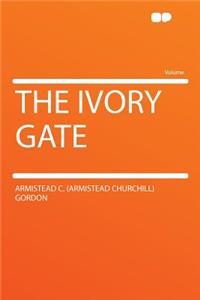 The Ivory Gate