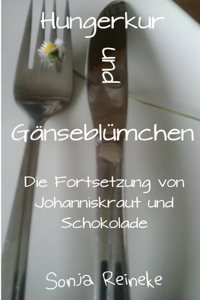 Hungerkur und Gänseblümchen