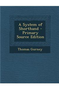 A System of Shorthand