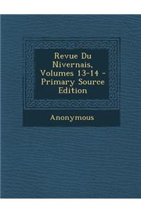 Revue Du Nivernais, Volumes 13-14