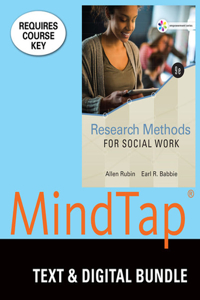 Research Methods for Social Work + Mindtap Social Work, 1 Term 6 Month Printed Access Card