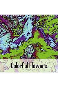 Colorful Flowers 2017