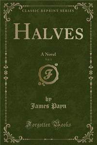 Halves, Vol. 1