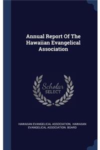 Annual Report of the Hawaiian Evangelical Association