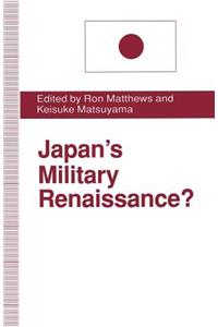 Japan’s Military Renaissance?